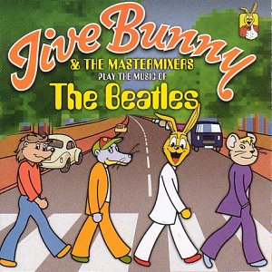 album-Jive-Bunny-and-the-Mastermixers-Play-the-Music-of-the-Beatles.jpg