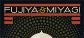 Fujiya & Miyagi 