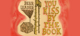 You Kiss By The Book