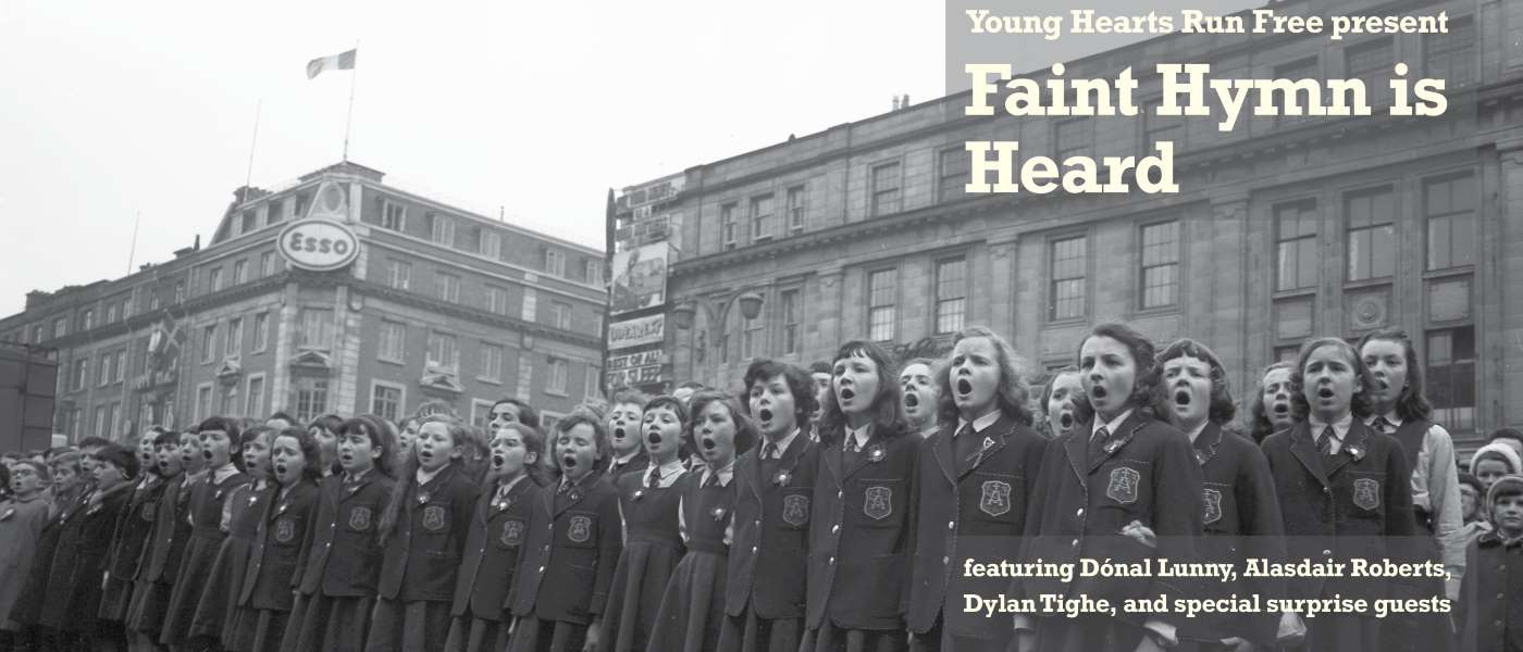 Young Hearts Run Free - Faint Hymn Is Heard