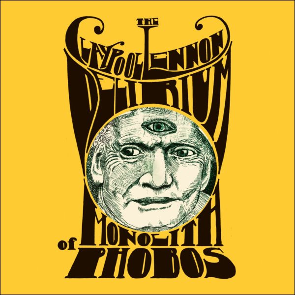 The Claypool Lennon Delirium – The Monolith of Phobos